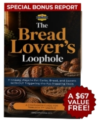 Bonus #1 The Bread Lover’s Loophole Guide ($67 Value) (2)